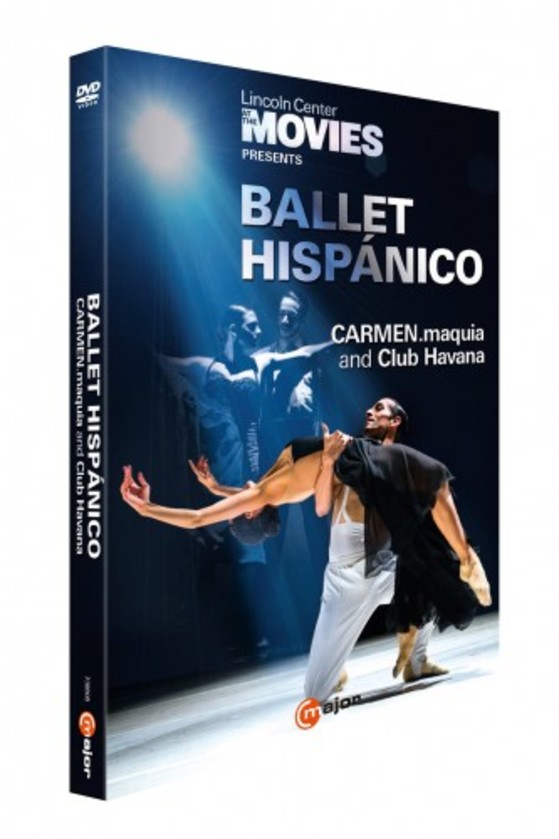 Ballet Hispanico: CARMEN.maquia and Club Havana (DVD)