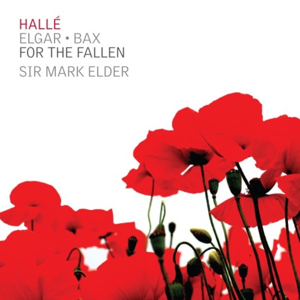 Elgar, Bax: For the Fallen | Halle CDHLL7544