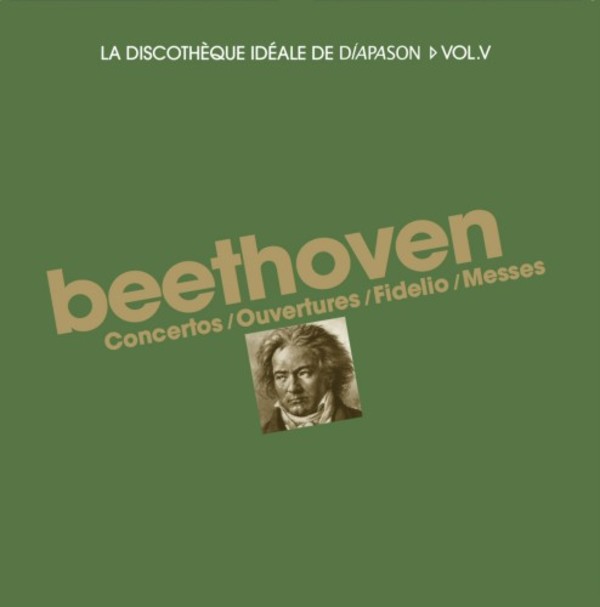 Beethoven - Complete Concertos; Overtures, Fidelio, Masses | Diapason DIAP05