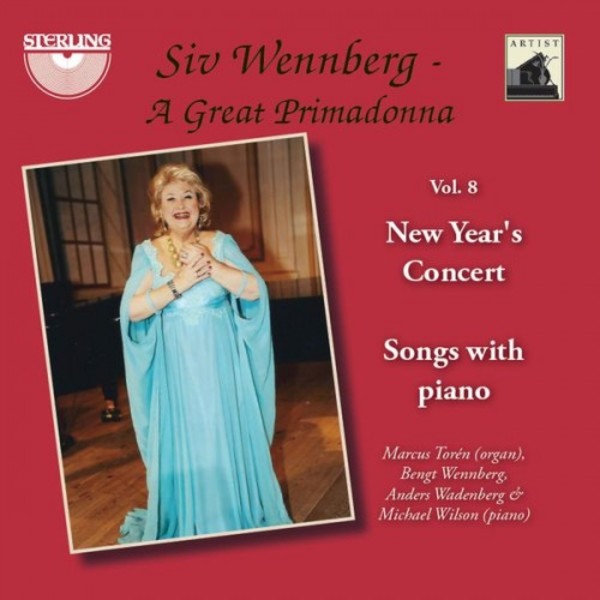 Siv Wennberg: A Great Primadonna Vol.8 - New Years Concert, Songs with Piano | Sterling CDA1811