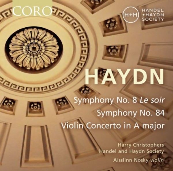 Haydn - Symphonies nos. 8 Le soir & 84, Violin Concerto in A major | Coro COR16148