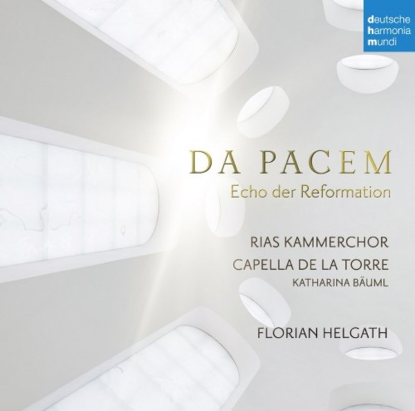 Da Pacem: Echo der Reformation | Deutsche Harmonia Mundi (DHM) 88985405412