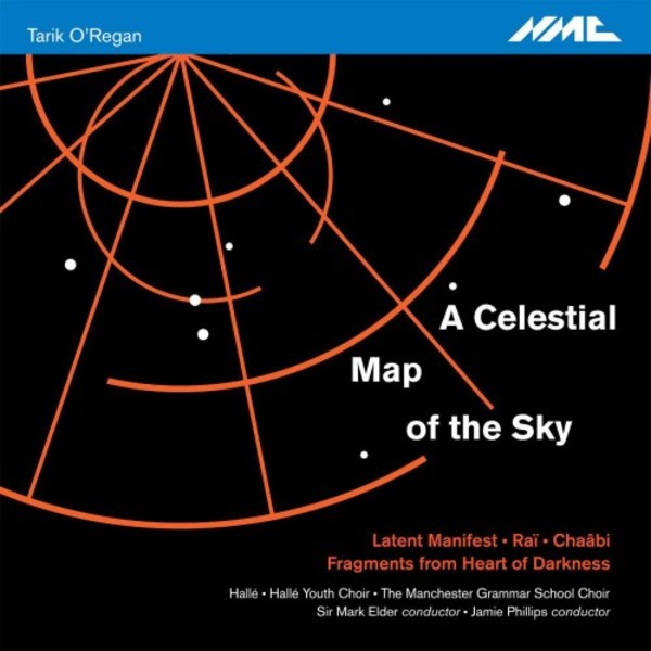 Tarik ORegan - A Celestial Map of the Sky | NMC Recordings NMCD220