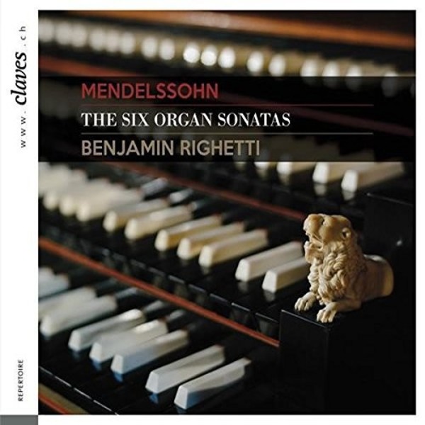 Mendelssohn - The Six Organ Sonatas | Claves CD1615