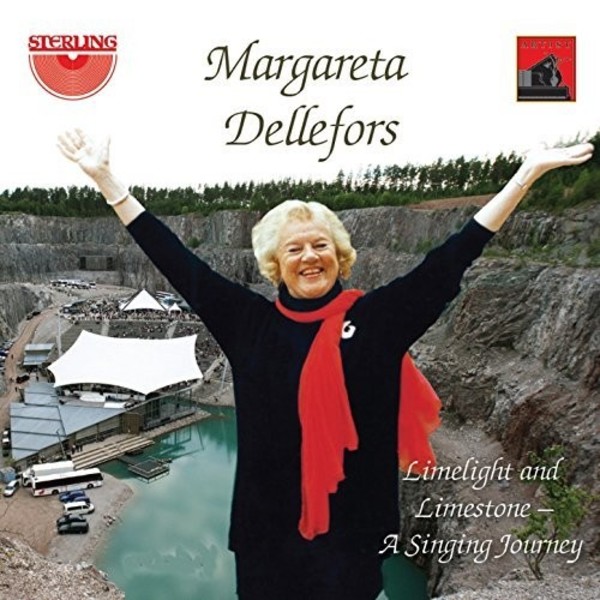 Margareta Dellefors: Limelight and Limestone - A Singing Journey | Sterling CDA1693