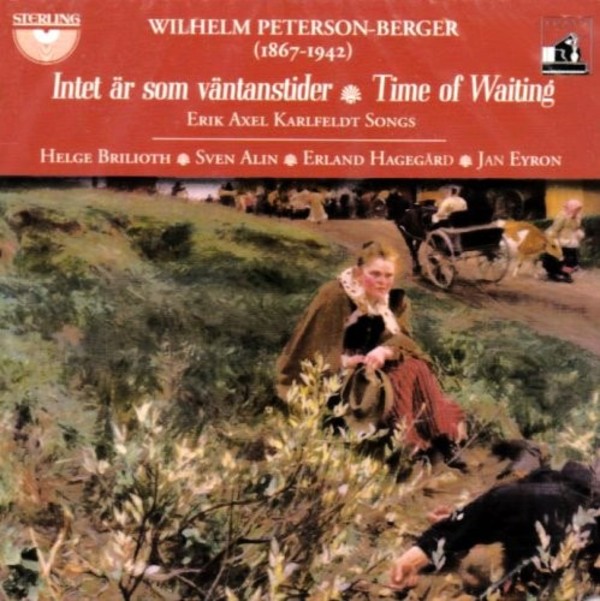 Wilhelm Peterson-Berger - Time of Waiting: Songs for Tenor and Baritone