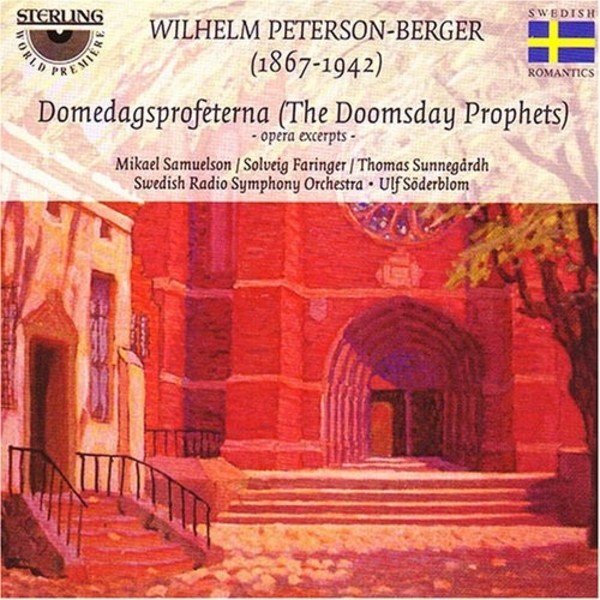 Peterson-Berger - Domedagsprofeterna (The Doomsday Prophets) (excerpts)