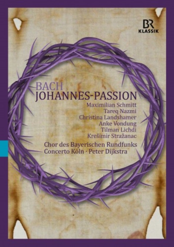 JS Bach - St John Passion (DVD) | BR Klassik 900515