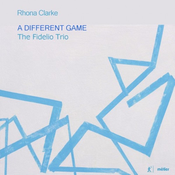 Rhona Clarke - A Different Game: Music for Piano Trio | Metier MSV28561