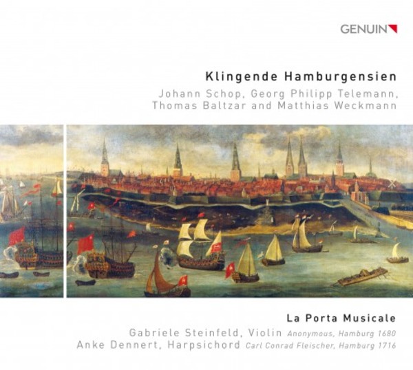 Klingende Hamburgensien: Works by Schop, Telemann, Baltzar & Weckmann