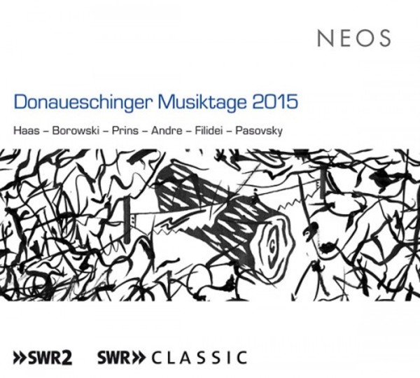 Donaueschinger Musiktage 2015 | Neos Music NEOS11611