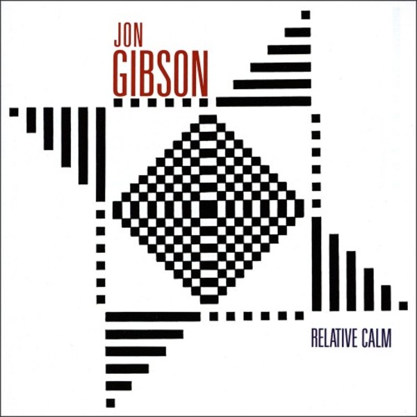 Jon Gibson - Relative Calm | New World Records NW80783