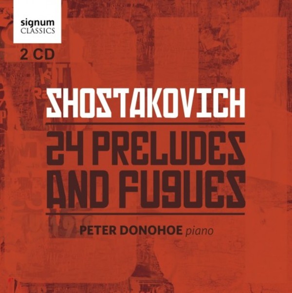 Shostakovich - 24 Preludes and Fugues | Signum SIGCD396