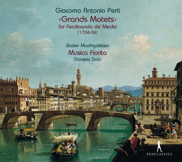 Perti - Grands Motets for Ferdinando de Medici | Pan Classics PC10357