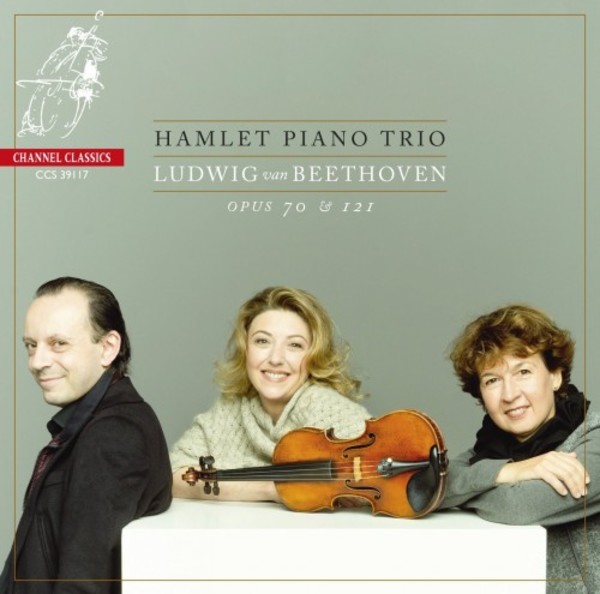 Beethoven - Piano Trios opp. 70 & 121a | Channel Classics CCS39117