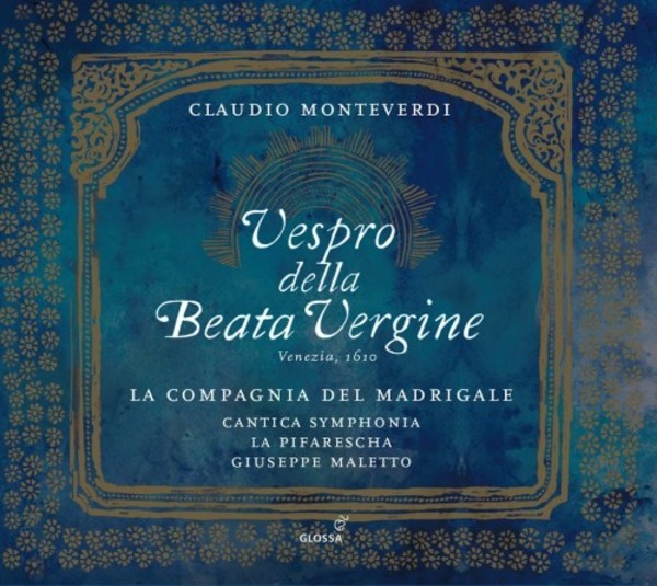 Monteverdi - Vespro della Beata Vergine (Venice, 1610) | Glossa GCD922807