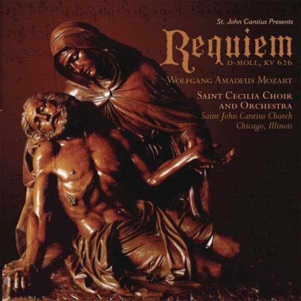 St John Cantius presents Mozart - Requiem | Sony 88985424062
