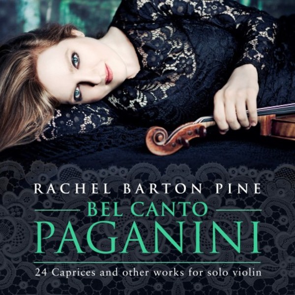 Bel Canto Paganini: 24 Caprices and other works for solo violin | Avie AV2374