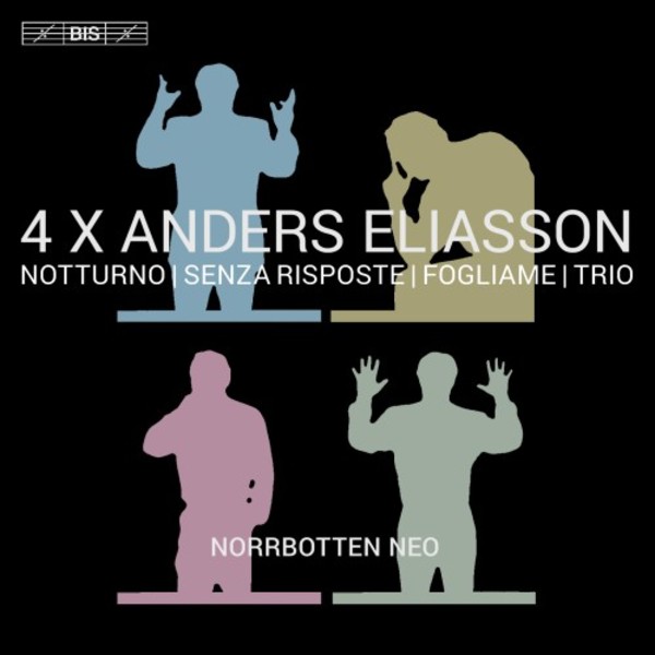 4 X Anders Eliasson | BIS BIS2270