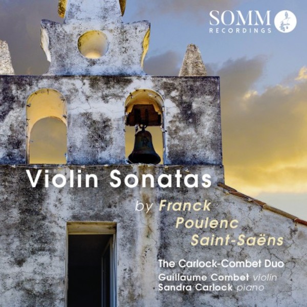 Franck, Poulenc, Saint-Saens - Violin Sonatas | Somm SOMMCD0169