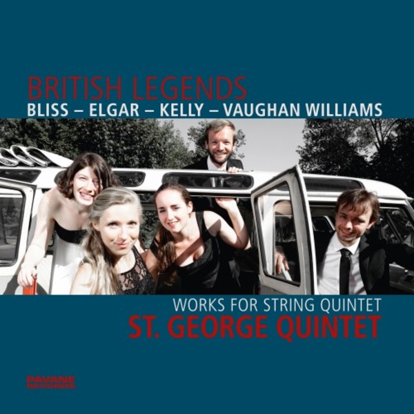 British Legends: Works for String Quintet by Bliss, Elgar, Kelly, Vaughan Williams | Pavane ADW7584