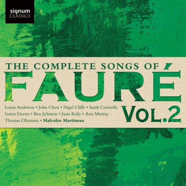 The Complete Songs of Faure Vol.2 | Signum SIGCD472