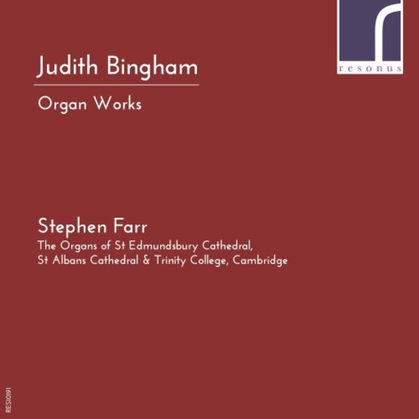 Judith Bingham - Organ Works
