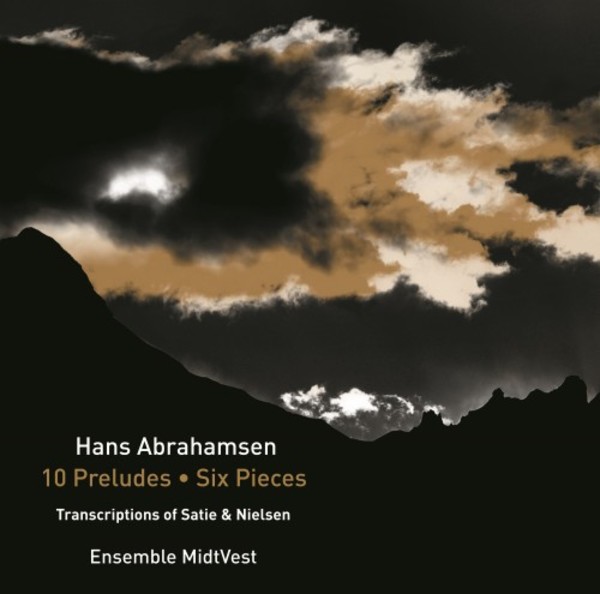 Abrahamsen - 10 Preludes, Six Pieces, Transcriptions | Dacapo 8226091