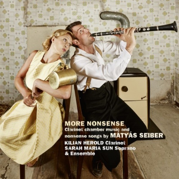 More Nonsense: Chamber Music and Nonsense Songs by Matyas Seiber | C-AVI AVI8553370