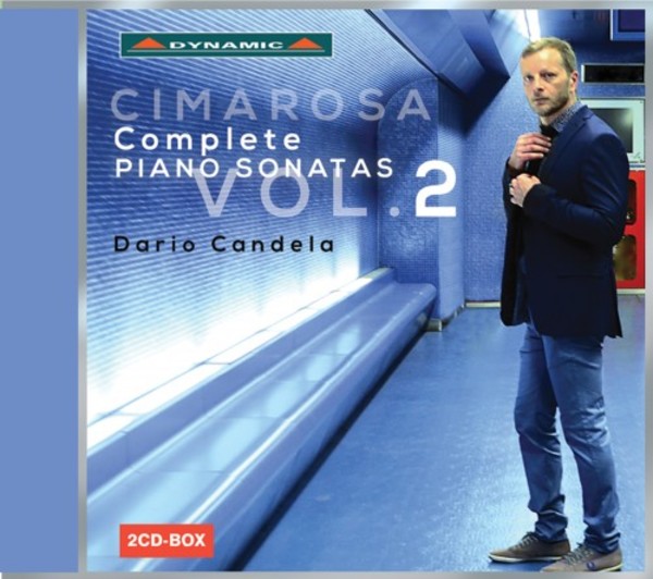 Cimarosa - Complete Piano Sonatas Vol.2: Sonatas 45-88