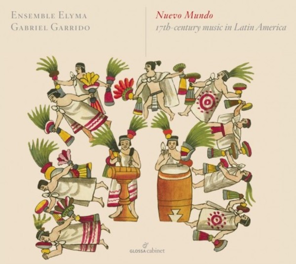Nuevo Mondo: 17th-century music in Latin America | Glossa - Cabinet GCDC80022