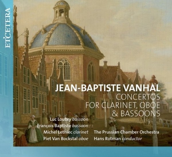 Vanhal - Concertos for Clarinet, Oboe & Bassoons
