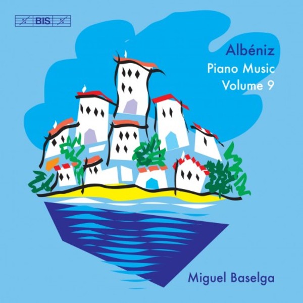 Albeniz - Piano Music Vol.9