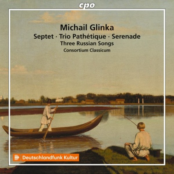 Glinka - Septet, Trio Pathetique, Serenade | CPO 7778712