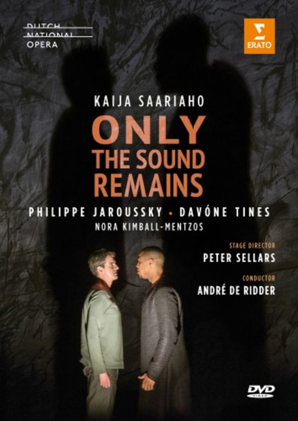 Saariaho - Only the Sound Remains (DVD)