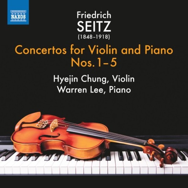 Seitz - Concertos for Violin & Piano nos. 1-5 | Naxos 8573801