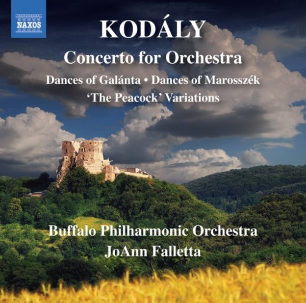 Kodaly - Concerto for Orchestra, Dances of Galanta, Dances of Marosszek, The Peacock Variations