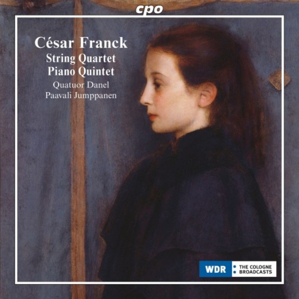 Franck - String Quartet, Piano Quintet