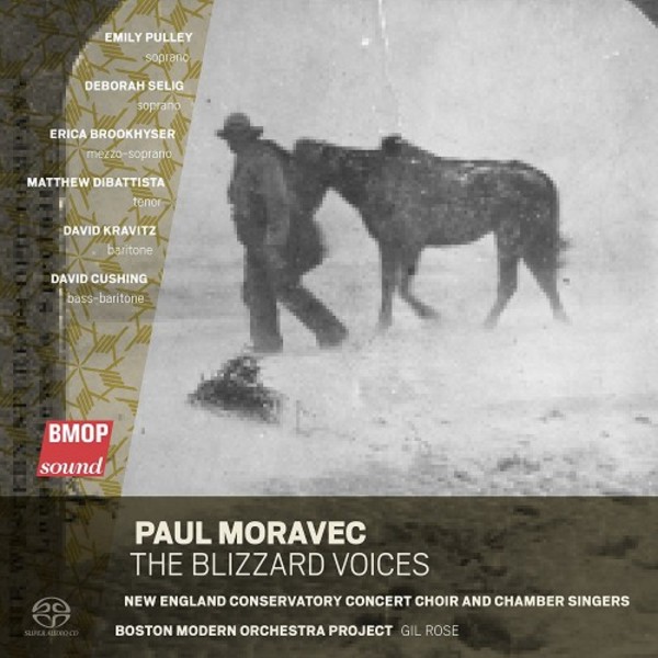 Paul Moravec - The Blizzard Voices | Boston Modern Orchestra Project BMOP1054