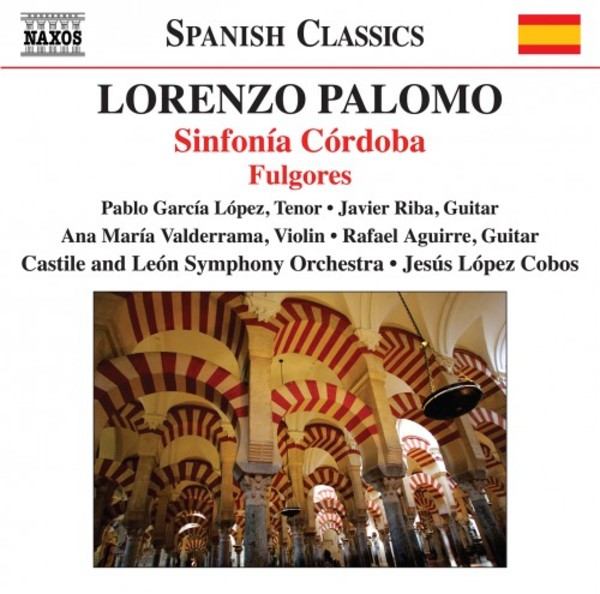 Palomo - Sinfonia Cordoba, Fulgores | Naxos - Spanish Classics 8573326