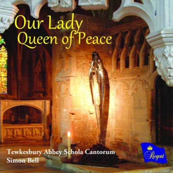 Our Lady Queen of Peace: Music for the Feast of the Assumption | Regent Records REGCD510