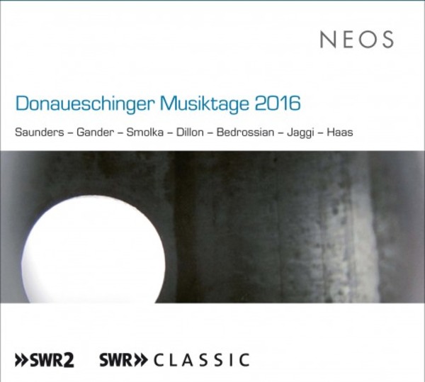 Donaueschinger Musiktage 2016 | Neos Music NEOS1171617
