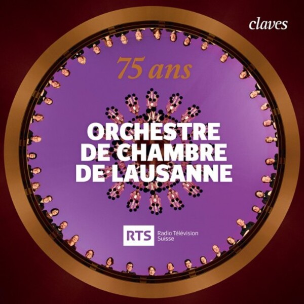 Orchestre de Chambre de Lausanne: 75 Years | Claves CD171117