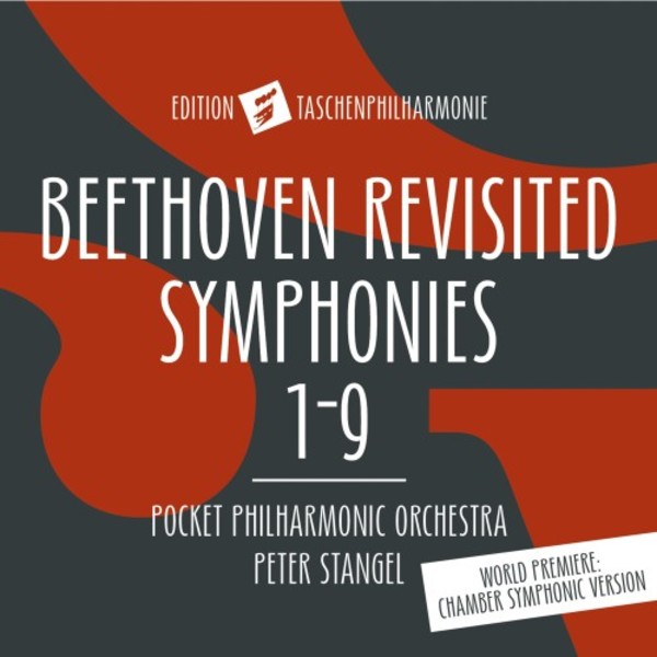 Beethoven Revisited: Symphonies 1-9