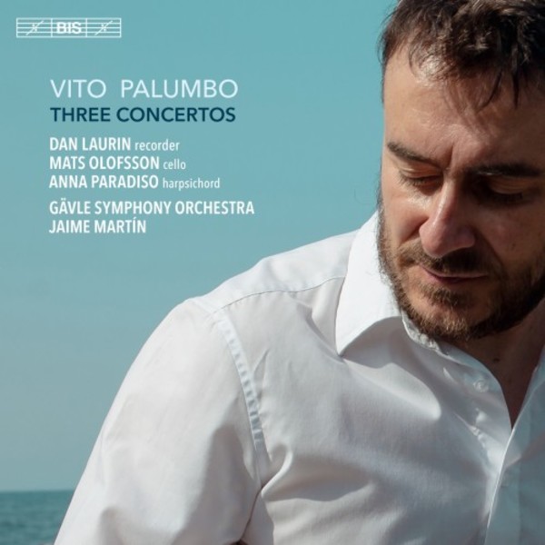 Vito Palumbo - Three Concertos | BIS BIS2255