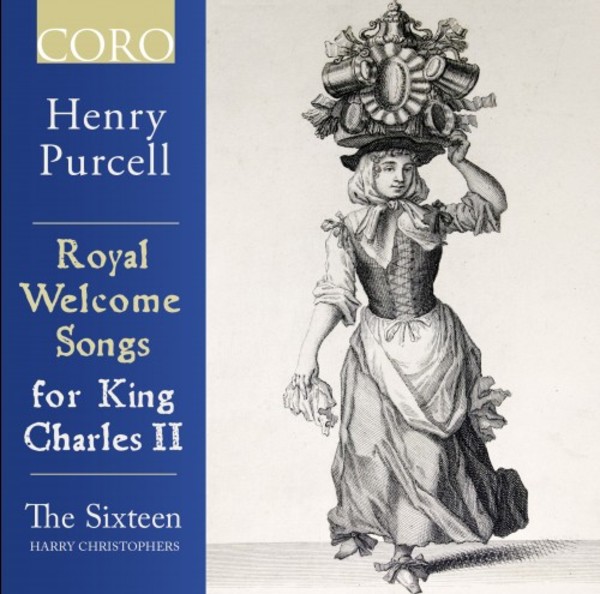 Purcell - Royal Welcome Songs for King Charles II | Coro COR16163