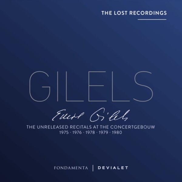 Gilels: The Unreleased Recitals at the Concertgebouw