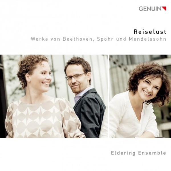 Reiselust: Works by Beethoven, Spohr & Mendelssohn