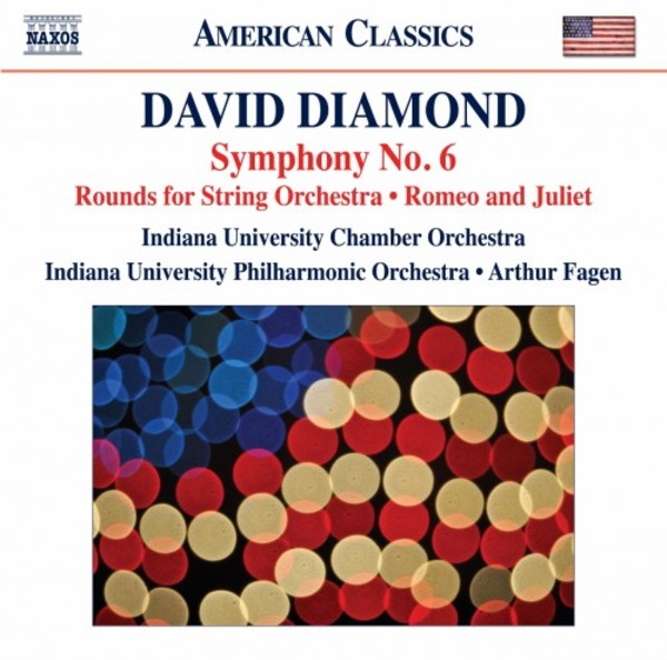 Diamond - Symphony no.6, Rounds for String Orchestra, Romeo and Juliet | Naxos - American Classics 8559842