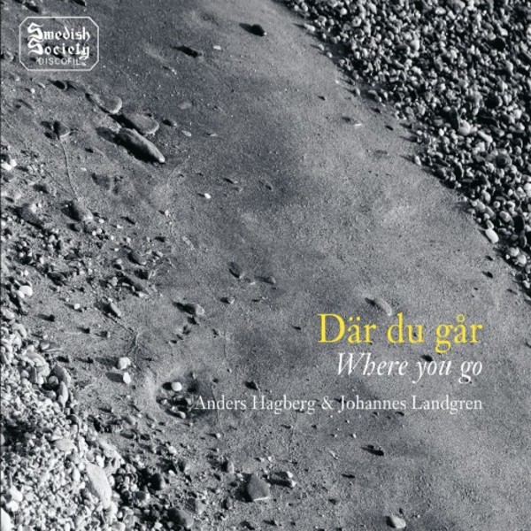 Anders Hagberg & Johannes Landgren: Dar du gar (Where you go)